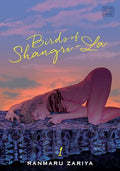 Birds of Shangri-La, Vol. 1 - Paperback