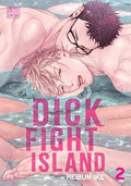 Dick Fight Island, Vol. 2 - Paperback