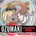 Uzumaki Coloring Book: The Art of the Manga - Paperback
