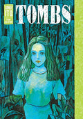 Tombs: Junji Ito Story Collection - Hardcover