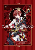 Disney Twisted-Wonderland: Rose-Red Tyrant - Paperback