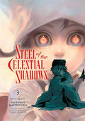 Steel of the Celestial Shadows, Vol. 3 - Paperback