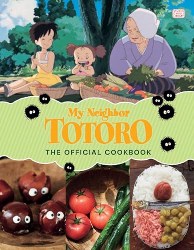 My Neighbor Totoro: The Official Cookbook - Hardcover