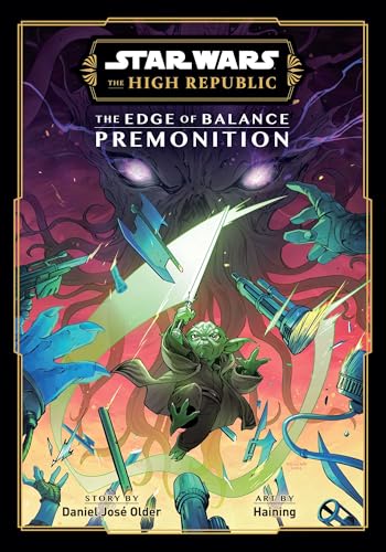 Star Wars: The High Republic: The Edge of Balance--Premonition - Paperback