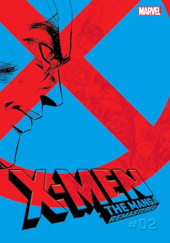 X-Men: The Manga: Remastered, Vol. 2 - Paperback