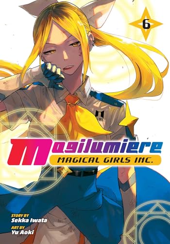 Magilumiere Magical Girls Inc., Vol. 6 - Paperback