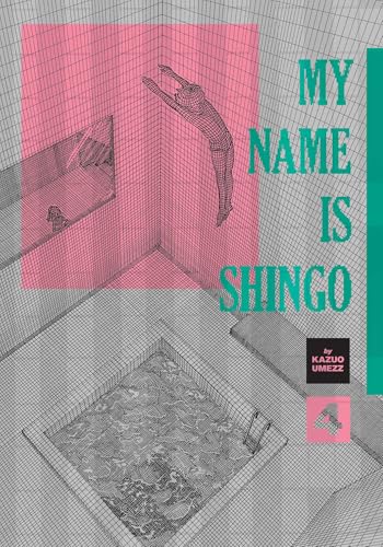 My Name Is Shingo: The Perfect Edition, Vol. 4 - Hardcover