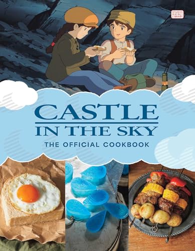 Castle in the Sky: The Official Cookbook - Hardcover