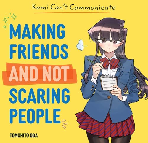 Komi Can't Communicate: Making Friends and Not Scaring People - Hardcover