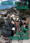Destroy All Humans. They Can't Be Regenerated. a Magic: The Gathering Manga, Vol. 5: Limited Edition Magic: The Gathering Card Included in First Print - Paperback