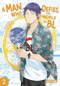 A Man Who Defies the World of Bl, Vol. 2 - Paperback