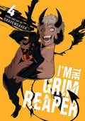 I'm the Grim Reaper, Vol. 4 - Paperback