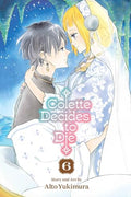 Colette Decides to Die, Vol. 6 - Paperback