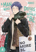 A Man Who Defies the World of Bl, Vol. 4 - Paperback