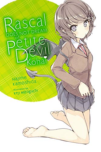 Rascal Does Not Dream of Petite Devil Kohai (Light Novel) - Paperback