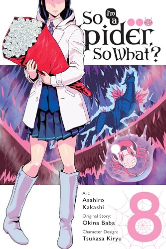 So I'm a Spider, So What?, Vol. 8 (Manga): Volume 8 - Paperback