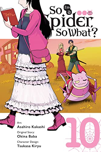 So I'm a Spider, So What?, Vol. 10 (Manga): Volume 10 - Paperback