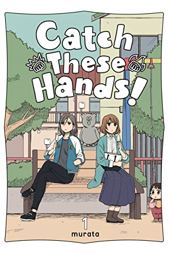 Catch These Hands!, Vol. 1 - Paperback