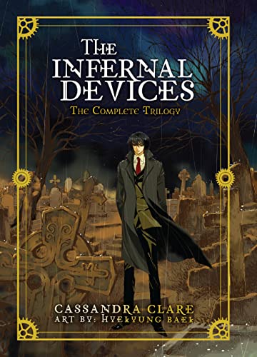 The Infernal Devices: The Complete Trilogy - Hardcover