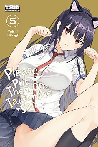 Please Put Them On, Takamine-San, Vol. 5 - Paperback