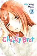 Cheeky Brat, Vol. 15 - Paperback