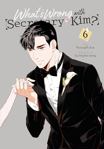 What's Wrong with Secretary Kim?, Vol. 6 - Paperback