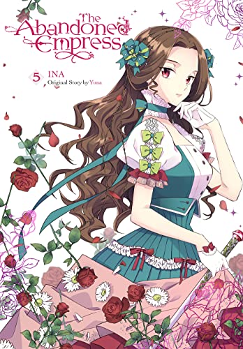 The Abandoned Empress, Vol. 5 (Comic): Volume 5 - Paperback