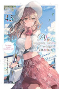 Alya Sometimes Hides Her Feelings in Russian, Vol. 4.5 - Paperback
