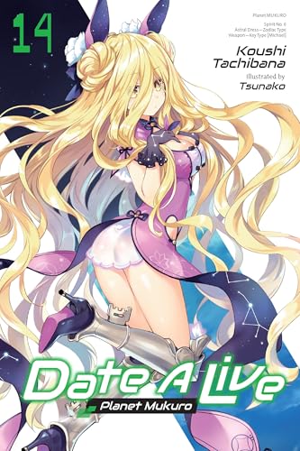 Date a Live, Vol. 14 (Light Novel): Planet Mukuro - Paperback