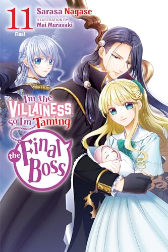 I'm the Villainess, So I'm Taming the Final Boss, Vol. 11 (Light Novel) - Paperback