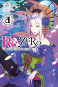 RE: Zero -Starting Life in Another World-, Vol. 28 (Light Novel): Volume 28 - Paperback