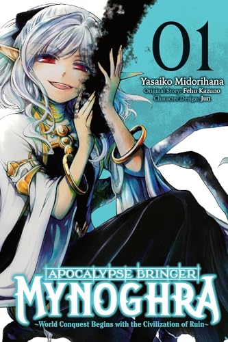Apocalypse Bringer Mynoghra, Vol. 1 (Manga): World Conquest Begins with the Civilization of Ruin Volume 1 - Paperback