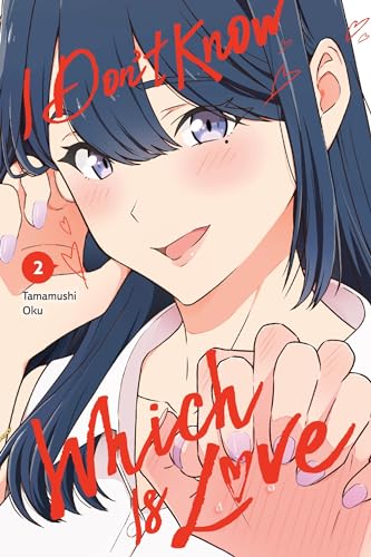 I Don't Know Which Is Love, Vol. 2 - Paperback