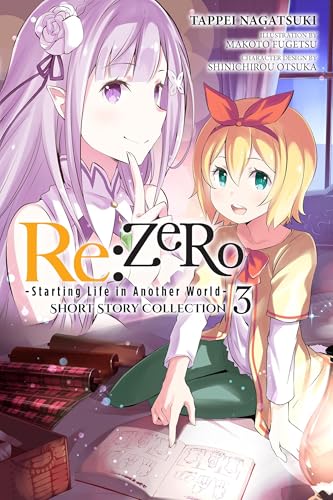RE: Zero -Starting Life in Another World- Short Story Collection, Vol. 3 (Light Novel): Volume 3 - Paperback