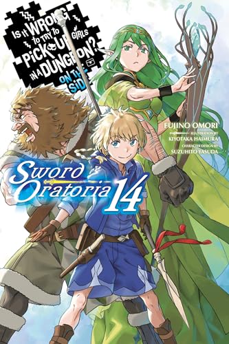 Is It Wrong to Try to Pick Up Girls in a Dungeon? on the Side: Sword Oratoria, Vol. 14 (Light Novel) - Paperback