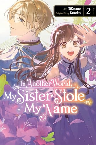 In Another World, My Sister Stole My Name, Vol. 2: Volume 2 - Paperback