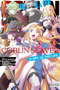 Goblin Slayer: A Day in the Life, Vol. 1 (Manga) - Paperback