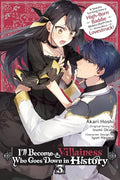 I'll Become a Villainess Who Goes Down in History, Vol. 3 - Paperback