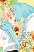 With You, Our Love Will Make It Through, Vol. 3 - Paperback