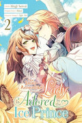 The Small-Animallike Lady Is Adored by the Ice Prince, Vol. 2 (Manga): Volume 2 - Paperback