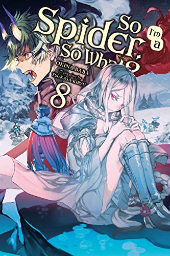 So I'm a Spider, So What?, Vol. 8 (Light Novel) - Paperback