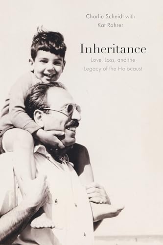 Inheritance: Love, Loss, and the Legacy of the Holocaust - Hardcover
