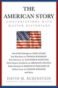 The American Story: Conversations with Master Historians - Hardcover