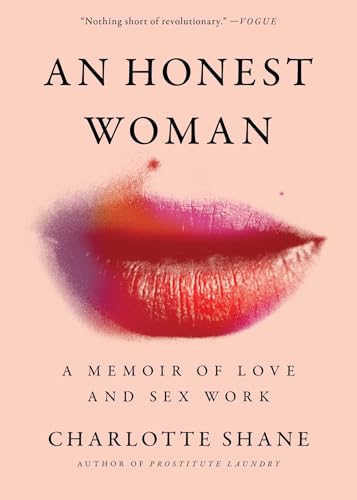 An Honest Woman: A Memoir of Love and Sex Work - Paperback