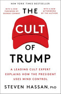 The Cult of Trump: A Leading Cult Expert Explains How the President Uses Mind Control - Paperback
