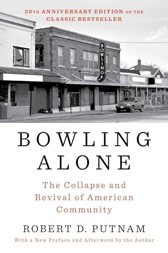 Bowling Alone: The Collapse and Revival of American Community - Paperback
