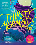 Thirsty Mermaids - Paperback