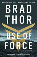 Use of Force: A Thriller - Paperback