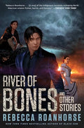River of Bones and Other Stories - Hardcover