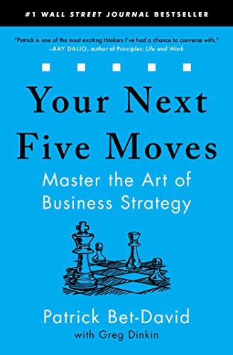 Your Next Five Moves: Master the Art of Business Strategy - Paperback